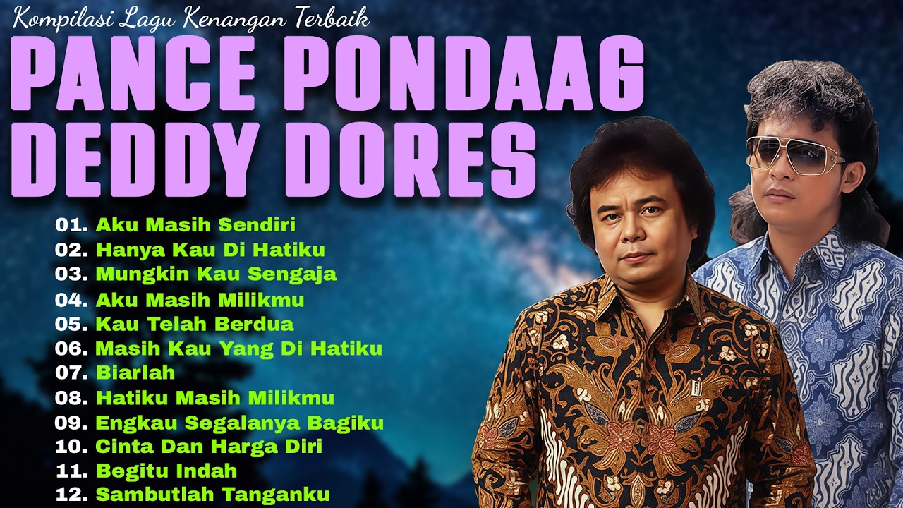 Pance Pondaag & Deddy Dores – Lagu Lawas Terbaik | Nostalgia Penuh Rindu