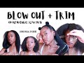 BLOW OUT AND TRIM YOUR OWN NATURAL hair at home +tips