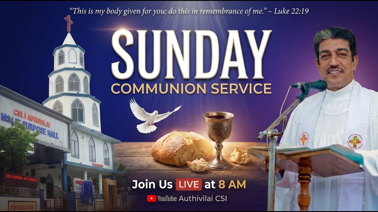 Sunday Service Live || CSI Church Authivilai || 12-04-2026 || 8:00 AM ...