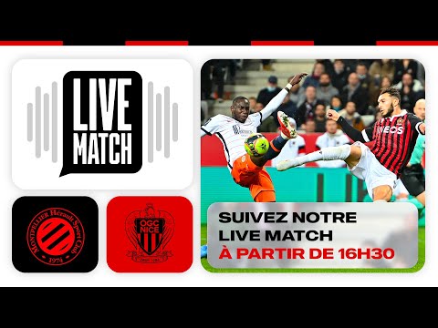 🔴  REPLAY | Montpellier 0-0 Nice (direct commenté)