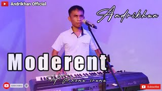 MODERENT (H.Rhoma Irama ) Versi Andrikhan