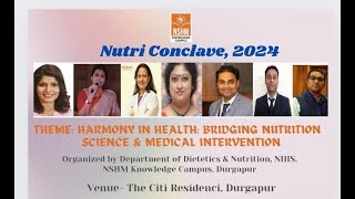 NUTRI-CONCLAVE 2024 (Technical - II and Valedictory Session )