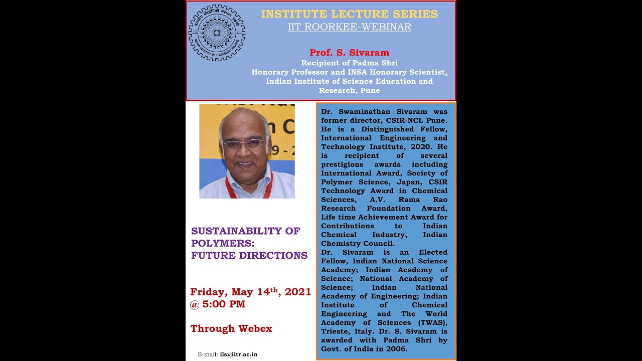Sustainability Of Polymers: Future Direction | Prof. S. Sivaram