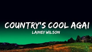 Lainey Wilson - Country's Cool Again   Lyrics