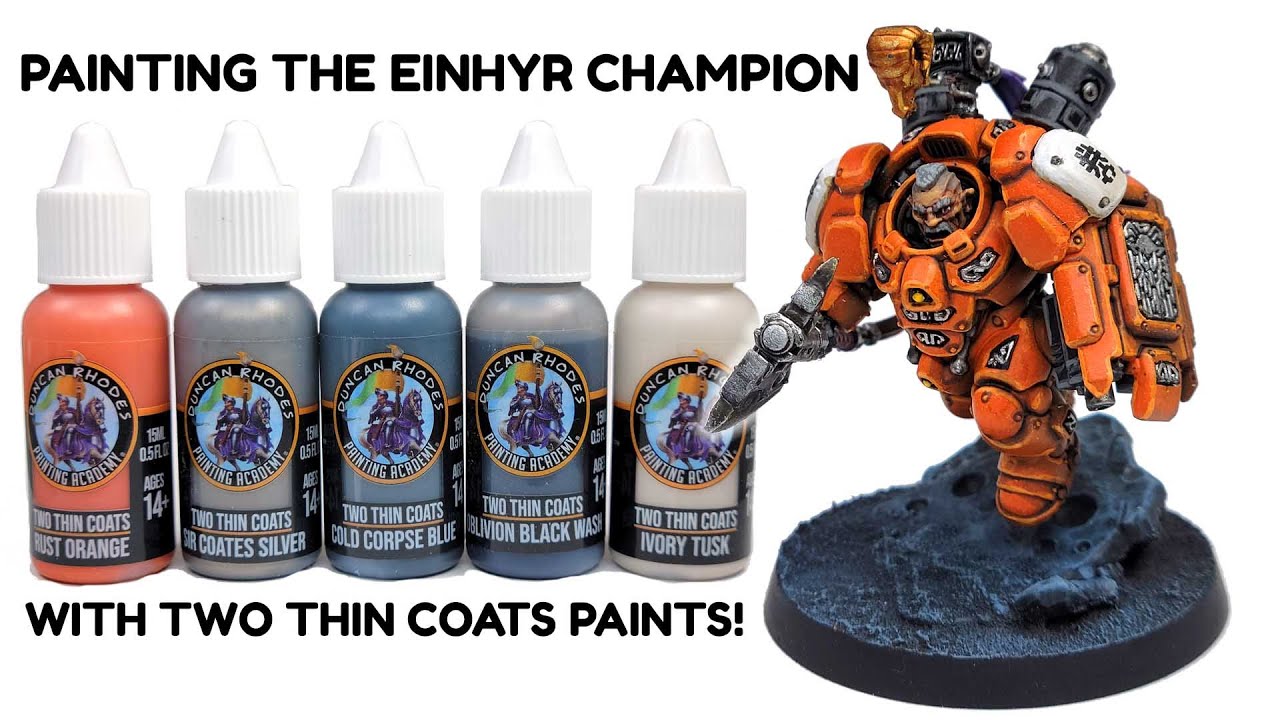 Painting the Einhyr Champion with Two Thin Coats Paints! YouTube