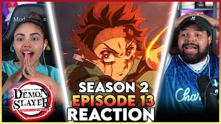 Demon Slayer Season 2 Episode 13 Reaction! Nezuko And Tanjiro Are Cracked  😬 