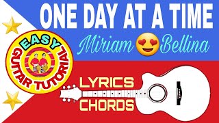 Video thumbnail of "ONE DAY AT A TIME-Miriam Bellina(Lyrics&Chords😍)Easy Guitar Tutorial"