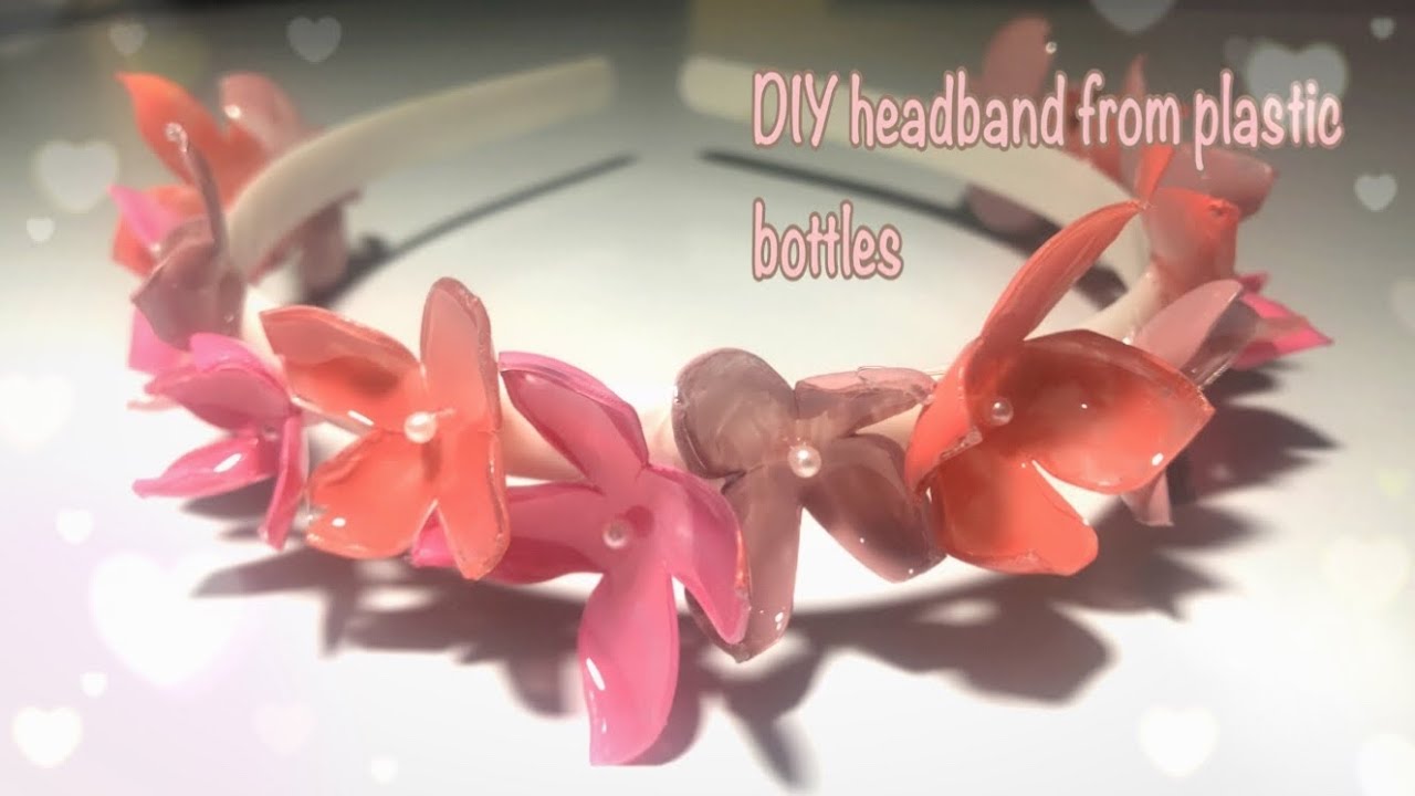  Cara  membuat  bando bunga dari botol plastik  bekas DIY 