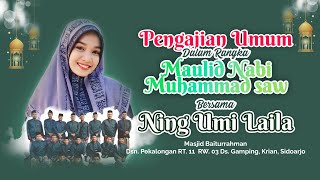 🔴 LIVE -  PENGAJIAN UMUM Bersama Ning Umi Laila dalam rangka Maulid Nabi Muhammad SAW