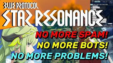 Stop Annoying Chat Spam In Blue Protocol: Star Resonance FAST! - Filters, Reports, Bots, RMT, & More