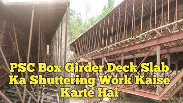 Deck Slab Shuttering Work And Stagging Arragement Of PSC Box Girder Span=48m 🙏😭