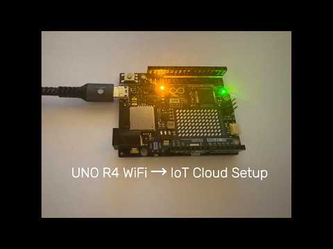 Arduino UNO R4 WiFi | Arduino IoT Cloud Setup | Beginner Tutorial