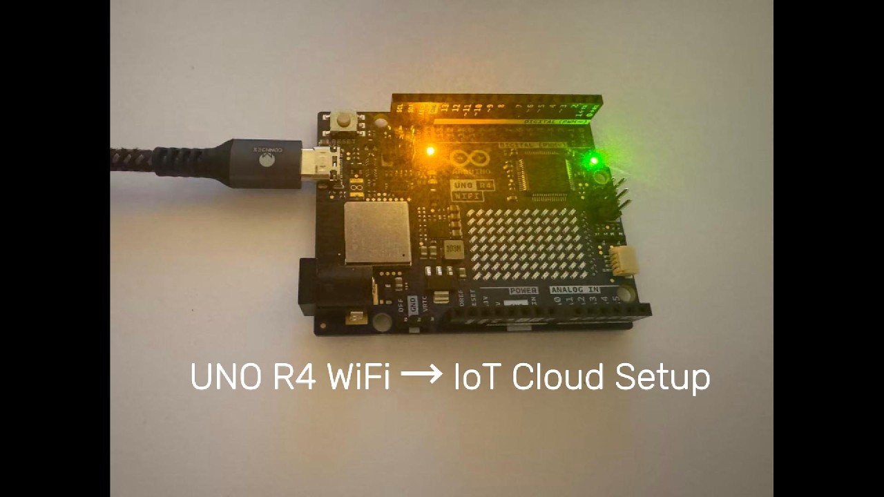 Arduino UNO R4 WiFi | Arduino IoT Cloud Setup | Beginner Tutorial - YouTube