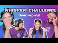 Funniest whisper challenge  gone wrong  ishani sanghavi  yagnesh vaishnav