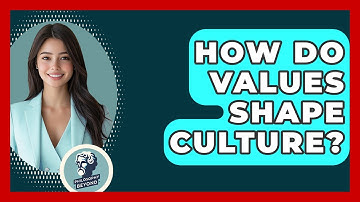 How Do Values Shape Culture? - Philosophy Beyond