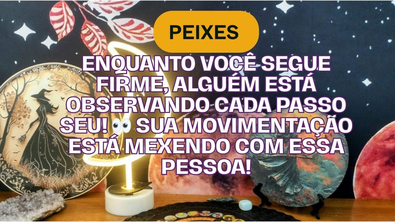 Peixes Enquanto você segue firme, alguém está observando cada passo seu! 👀 Sua Movimentação... 