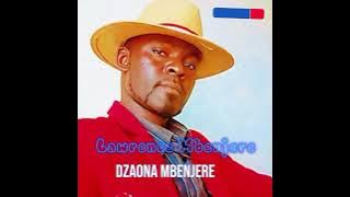 Lawrence Mbenjere _dzaona mbenjere 