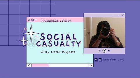 socialCASS_ualty Reel