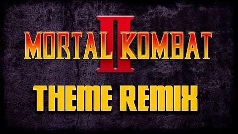 Mortal Kombat 2 Theme HD Remake - Character Select Theme