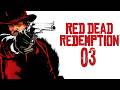Red Dead Redemption (03) PS5 No Commentary