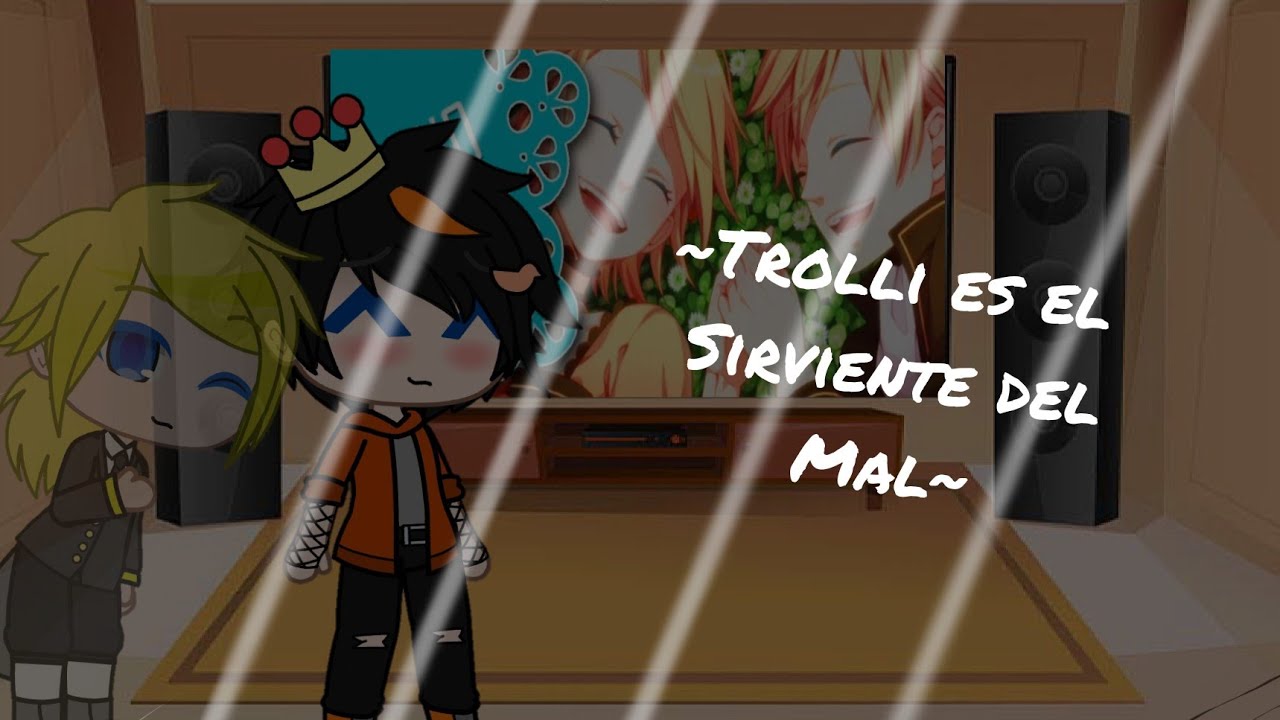 los compás reaccionan a trolli es el sirviente del mal 2/3