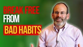 Break Free from Bad Habits: Proven Strategies for Lasting Change | Empowered To Thrive