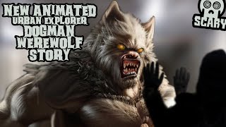 Underground Dogman: New Werewolf Story Animated