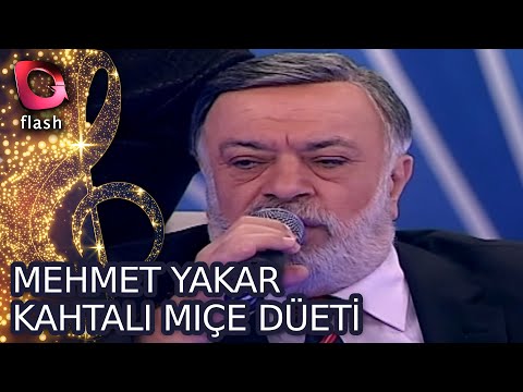 Mehmet Yakar ve Kahtalı Mıçe'den Muhteşem Düet | 22 Ocak 2014