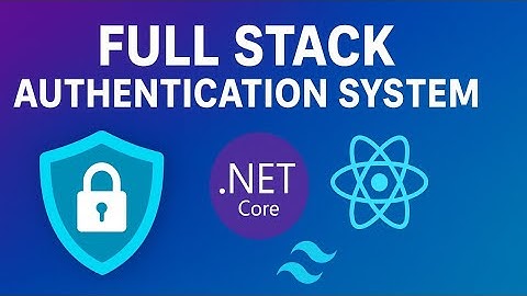 🔥 Full Stack Authentication System | .NET Core Web API + React + Tailwind CSS