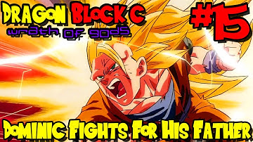 Dragon Block C: Wrath of Gods (Minecraft Roleplay) - Episode 15 | Dominic Fights for His Father