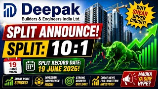 Deepak Builders & Engineers Share Split | Deeepak Builders Share Latest News | DBEIL Share