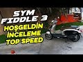 YENİ MOTORUM HOŞGELDİN - SYM FIDDLE 3 (İNCELEME, TOP SPEED)
