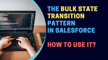 The Bulk State Transition Pattern in Salesforce || #designpatterns #salesforce @sfdcpanther