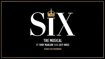 SIX the Musical - Get Down (from the Studio Cast Recording)