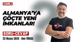 🔴 ALMANYA'YA GÖÇTE YENİ FIRSATLAR! Soru-cevap canlı yayın... @benyuxel