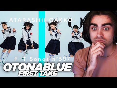 Singer Reacts to ATARASHII GAKKO! 'OTONABLUE' THE FIRST TAKE