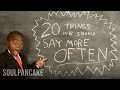 Kid President's 20 Things We Should Say More Often