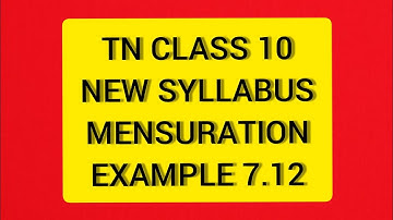 TN Samacheer 10 Maths New Syllabus Mensuration Example 7.12