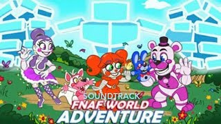 Fnaf World Adventure Soundtrack-Lilygear Lake #5