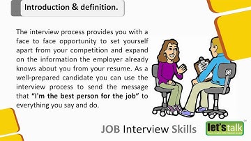 Interview Skills -  Part 1 Introduction - What is an Interview.?