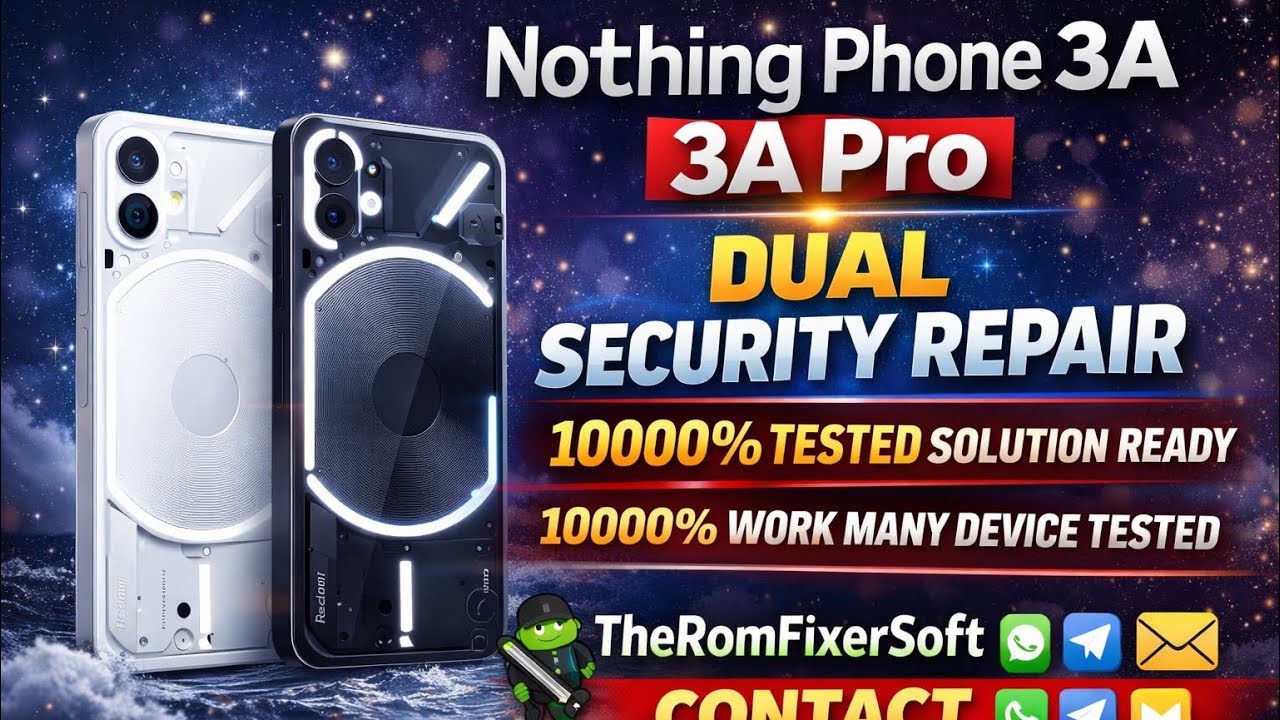 Nothing Phone 3A 3A Pro Dual IMEI Repair 100000% Tested Solution Ready ...