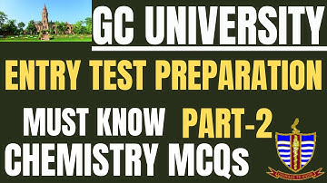 "GCU Entry Test Chemistry: Complete Solution and Prep Tips | Part 2"