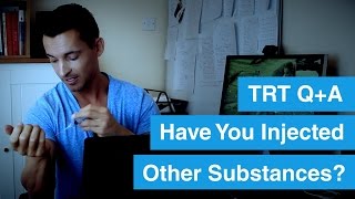 Have You Injected Other Beneficial Substances? TRT Q+A
