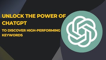 Unlocking The Power of ChatGPT to Discover High-performing Keywords