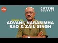 LK Advani's political story is very different from that of PV Narasimha Rao or Zail Singh | ep 135