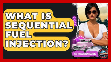 What Is Sequential Fuel Injection? - Car Collector Enthusiasts
