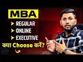 Executive MBA vs Online MBA vs Regular MBA | Complete Comparison for 2026 | MBA Admission 2026