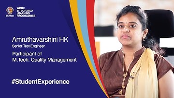 Student Speak | Amruthavarshini HK | M.Tech. Quality Management for working professionals
