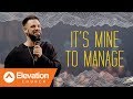 Are you managing your miracle? | Gamechanger | Pastor Steven Furtick