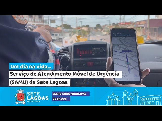 Um dia na vida do Serviço de Atendimento Móvel de Urgência